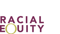 Racial Equity - Funders for LGBTQ Issues